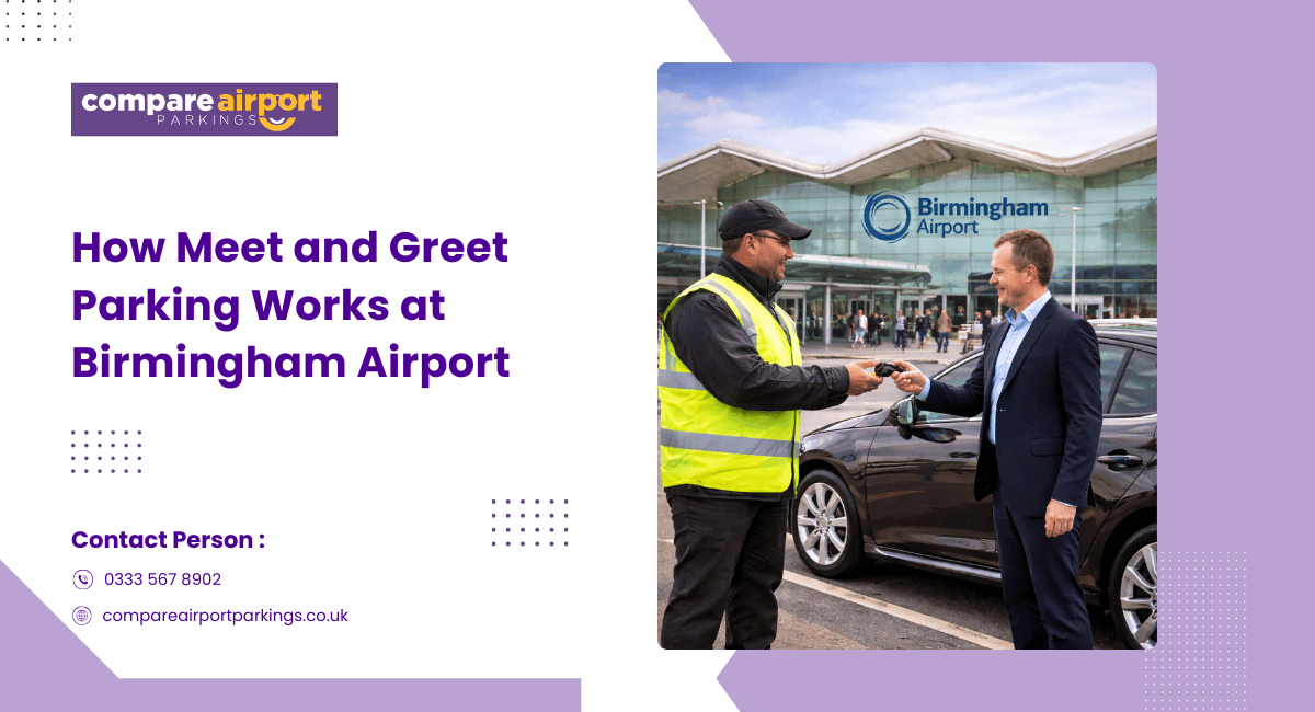 How Meet and Greet Parking Works at Birmingham Airport