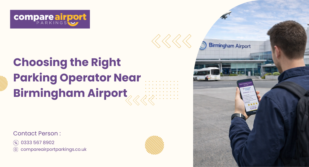 Choosing the Right Parking Operator Near Birmingham Airport?
