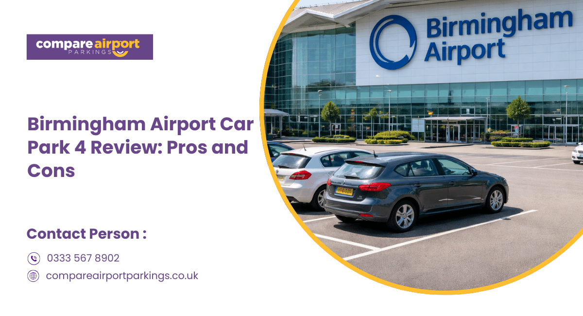 Birmingham Airport Car Park 4 Review: Pros and Cons