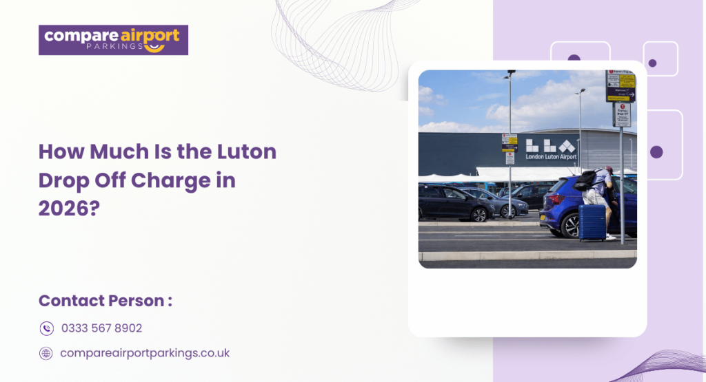 Luton Drop Off Charge 2026: Fees, Penalties & How to Pay