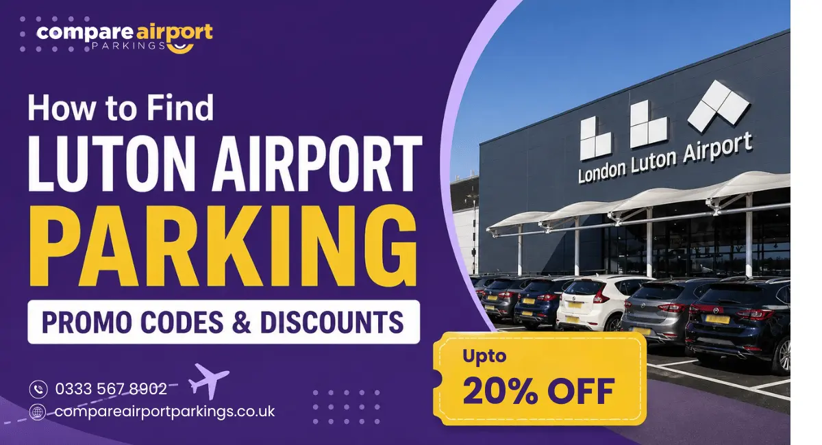 How to Save Money on Luton Airport Parking With Promo Codes and Smart Booking